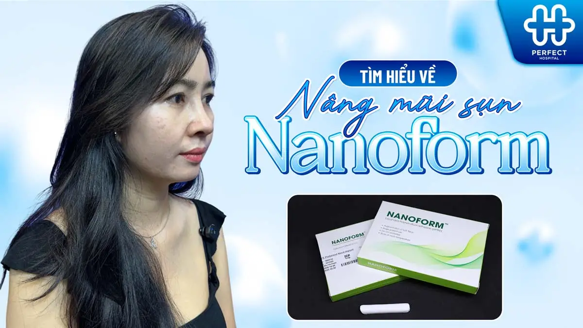 Nâng mũi nanoform là gì? Sụn nâng mũi nanoform có tốt không?