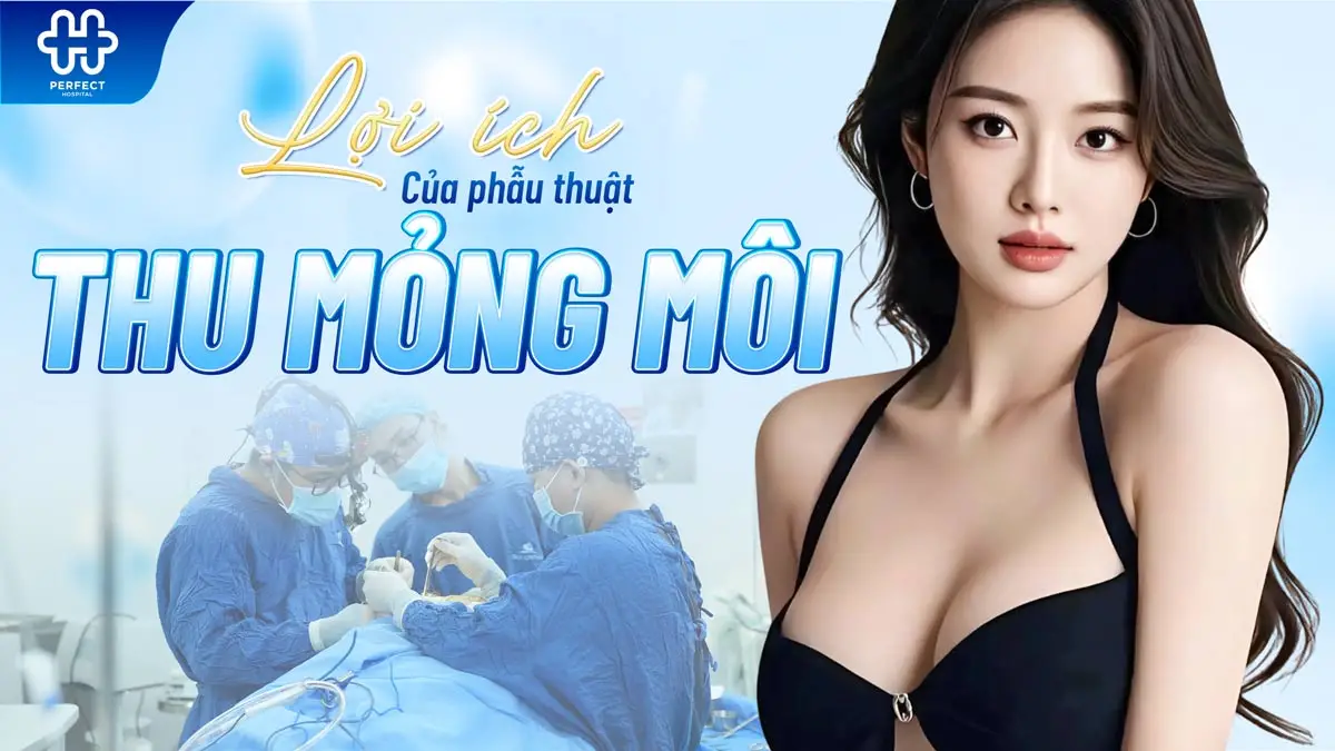 Thu mỏng môi: Biến môi dày thành môi mỏng hiệu quả