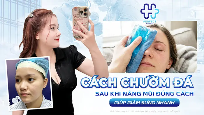 Cách Chườm Đá Sau Khi Nâng Mũi Đúng Cách Giúp Giảm Sưng Nhanh