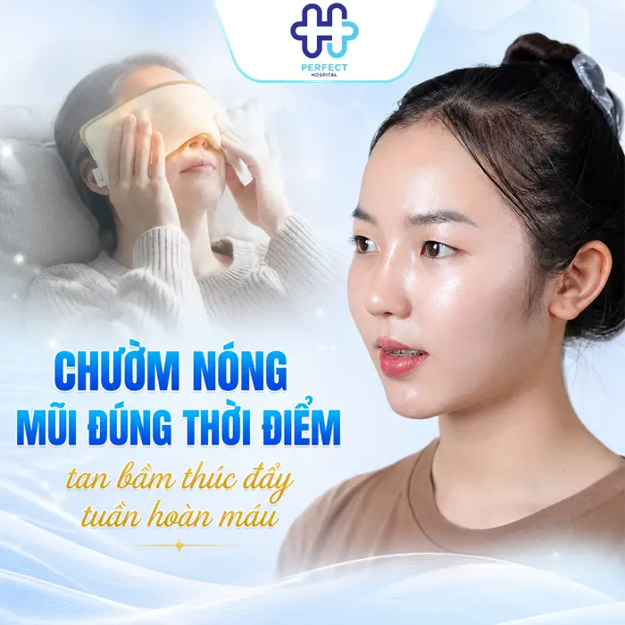 Chườm Nóng Sau Khi Nâng Mũi: Cách Thực Hiện Đúng Giúp Giảm Sưng