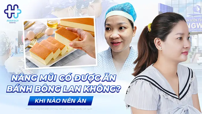 Nâng Mũi Có Được Ăn Bánh Bông Lan Không? Khi Nào Nên Ăn