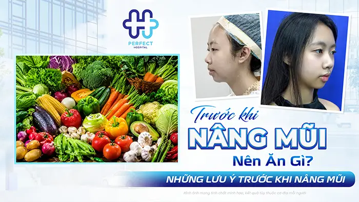 Trước Khi Nâng Mũi Nên Ăn Gì? Những Lưu Ý Trước Khi Nâng Mũi