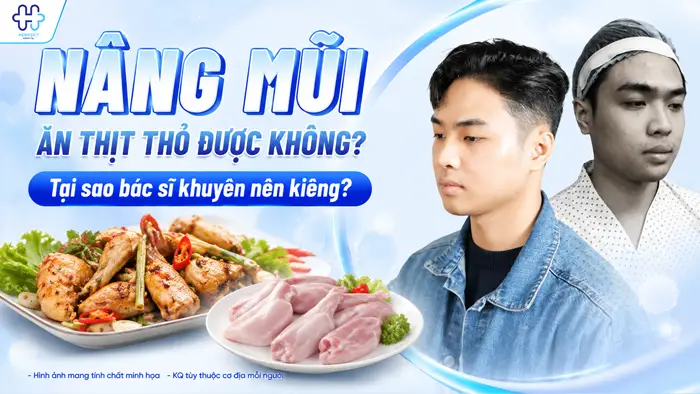 Nâng Mũi Ăn Thịt Thỏ Được Không? Tại Sao Bác Sĩ Khuyên Nên Kiêng?