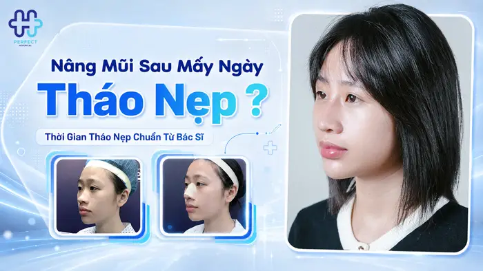 Nâng Mũi Mấy Ngày Tháo Nẹp? Thời Gian Tháo Nẹp Chuẩn Từ Bác Sĩ