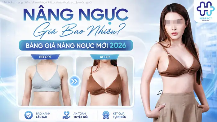 Nâng Ngực Giá Bao Lâu? Bảng Giá Nâng Ngực Mới 2026